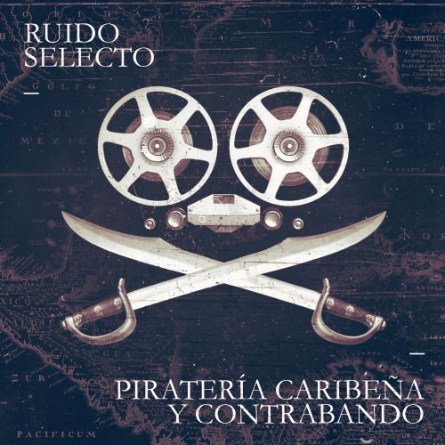 Piratería Caribeña y Contrabando (EP version)